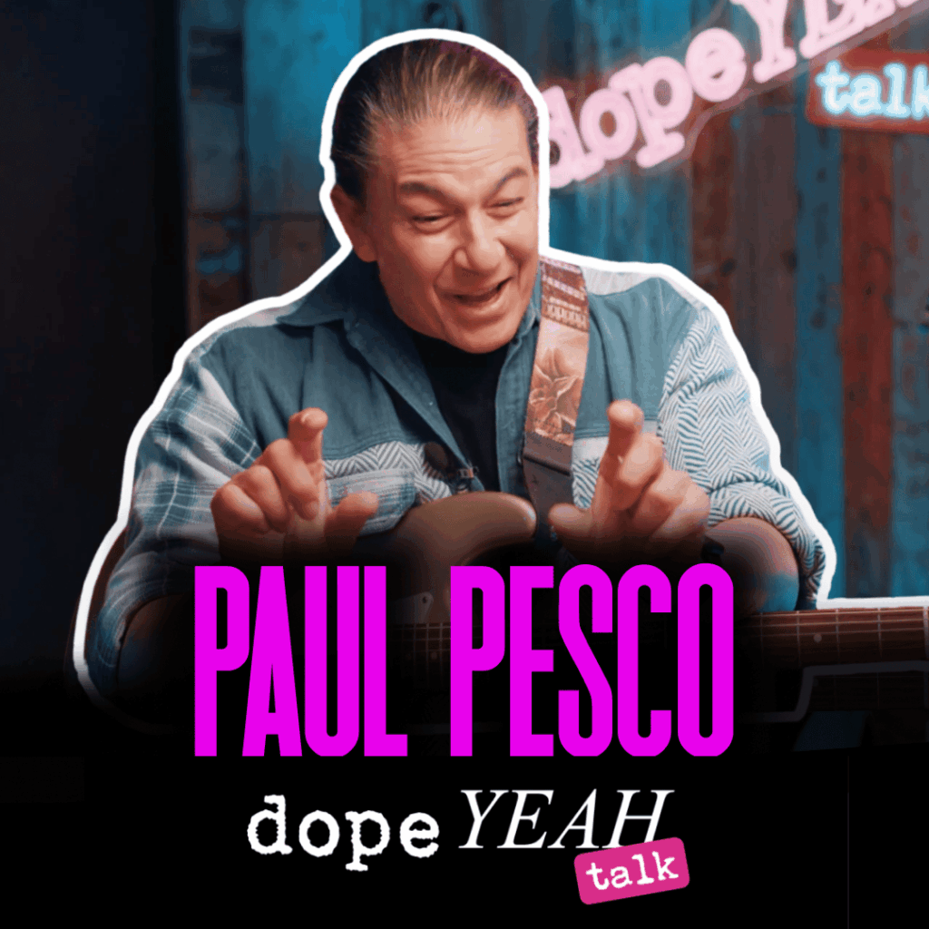 Paul Pesco_dopeYEAH talk